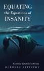 Image for Equating the Equations of Insanity : A Journey from Grief to Victory