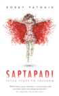 Image for Saptapadi: Seven Steps to Freedom