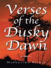 Image for Verses of the Dusky Dawn