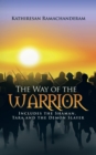Image for Way of the Warrior: Includes the Shaman, Tara and the Demon Slayer