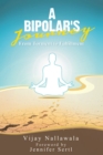 Image for Bipolar&#39;s Journey: From Torment to Fulfillment