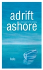 Image for Adrift, Ashore: A Man&#39;S Quest for His Lost Song.