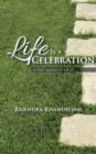 Image for Life Is a Celebration : Every moment of it