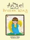 Image for The Angel with a Broken Wing