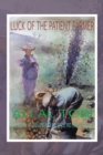 Image for Luck of the Patient Farmer