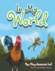 Image for In My World: The Cock Crows and Tori the Frog