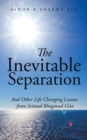 Image for The Inevitable Separation : And Other Life Changing Lessons from Srimad Bhagavad Gita