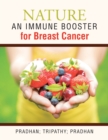 Image for Nature -An Immune Booster for Breast Cancer.