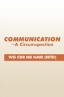 Image for Communication--A Circumspection