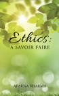 Image for Ethics: a Savoir Faire