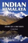 Image for Indian Himalaya: Story of a 100 Visits