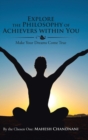 Image for Explore the Philosophy of Achievers within You