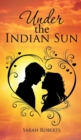 Image for Under the Indian Sun