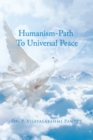 Image for Humanism - Path to Universal Peace