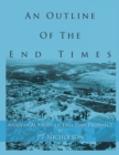 Image for Outline of the End Times: Analytical Study of End-Time Prophecy