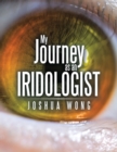 Image for My Journey as an Iridologist