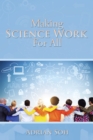 Image for Making Science Work for All