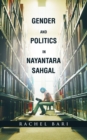 Image for Gender and Politics in Nayantara Sahgal
