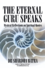 Image for Eternal Guru Speaks: Mystical Reflections on Spiritual Quotes