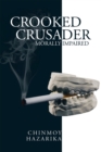Image for Crooked Crusader: Morally Impaired