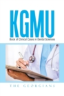 Image for KGMU Book of Clinical Cases in Dental Sciences
