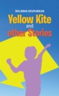 Image for Yellow Kite and Other Stories