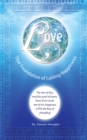 Image for Love: The Foundation of Lasting Happiness