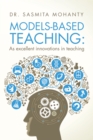 Image for Models-Based Teaching: As Excellent Innovations in Teaching