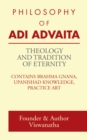 Image for Theology and Tradition of Eternity: Philosophy of Adi Advaita.