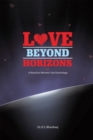 Image for Love Beyond Horizons: A Novel on Women&#39;S Sex Psychology