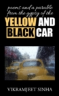 Image for poems and a parable from the gypsy of the yellow and black car