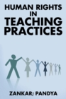 Image for Human Rights in Teaching Practices.