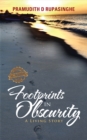 Image for Footprints in Obscurity: A Living Story