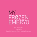 Image for My Frozen Embryo