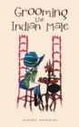 Image for Grooming the Indian Male