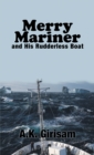 Image for Merry Mariner: And His Rudderless Boat
