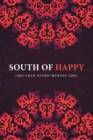 Image for South of Happy