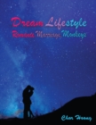 Image for Dream Lifestyle: Romance. Marriage. Monkeys