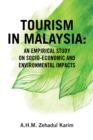 Image for Tourism in Malaysia: An Empirical Study on Socio-Economic and Environmental Impacts