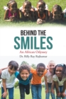 Image for Behind the Smiles: An African Odyssey