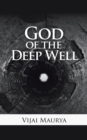Image for God of the Deep Well
