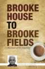 Image for Brooke House to Brooke Fields: Musings of an Engineer