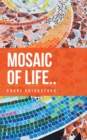 Image for Mosaic of Life: A Collection of Poems