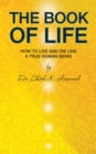 Image for Book of Life: How to Live and Die Like a True Human Being