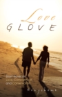 Image for Love Glove: Short Novel On Love, Commitment, and Conservation.