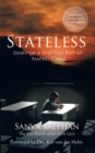 Image for Stateless: Diary of a Spirited Boy at Napho Camp