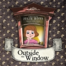 Image for Outside the Window.