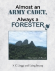 Image for Almost an Army Cadet, Always a Forester