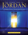 Image for The Other Side of Jordan and Other Full Length Plays (Book One)