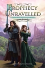 Image for Prophecy Unravelled: Part 1 of the Prophecy Series
